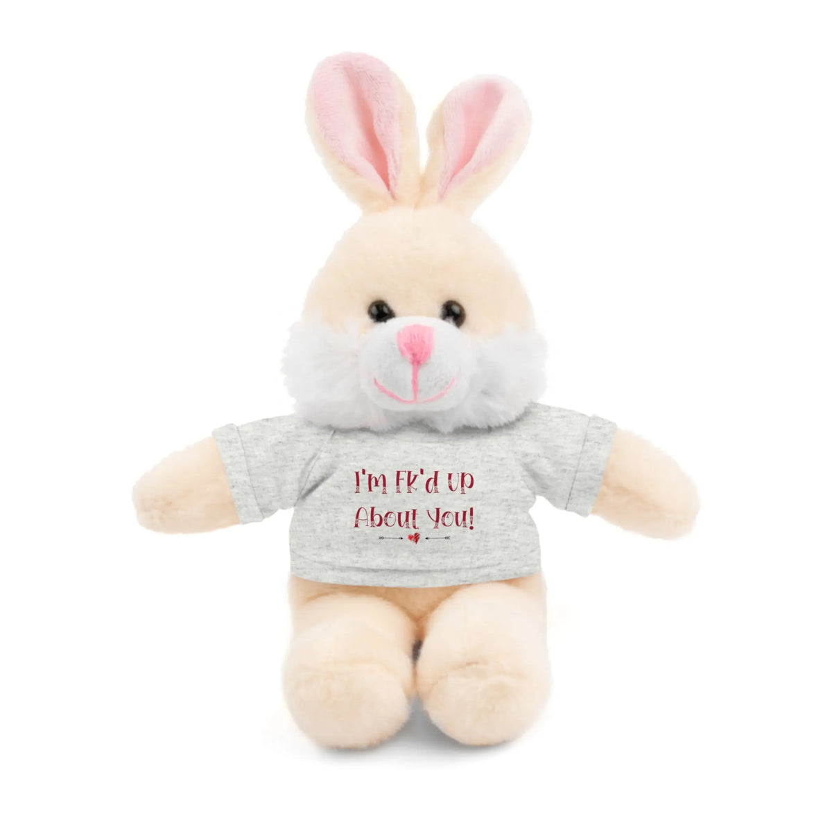 I'm Fk'd Up About You! Stuffed Animals Bunny
