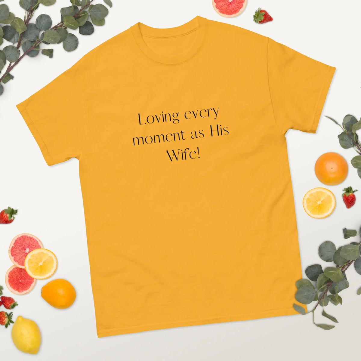 Loving Every Moment As His Wife | Matching T-shirt For Spouses