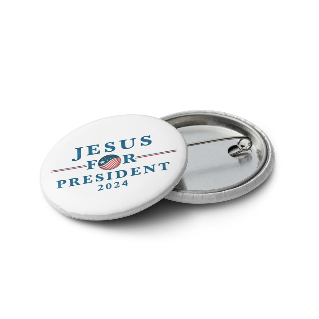 Jesus for President 2024 Pin Buttons