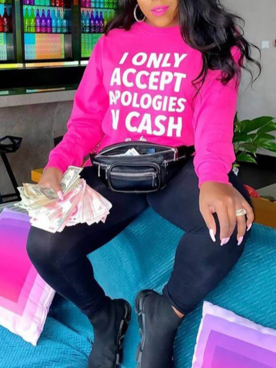 I Only Accept Apologies In Cash Sweater