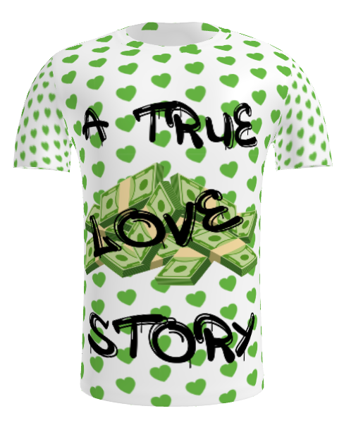 A True Love Story - T-shirt.