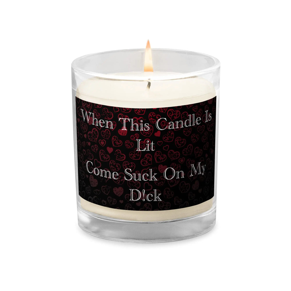 When this candle is lit - Come suck on my dick - Adult candle