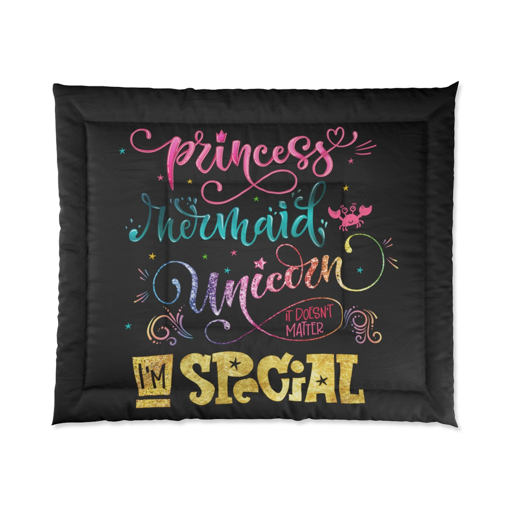 Princess, Mermaid, Unicorn, I'm Special Kids Bed Comforter 