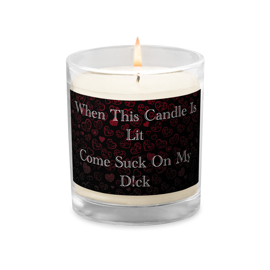 When this candle is lit - Come suck on my dick - Adult candle 
