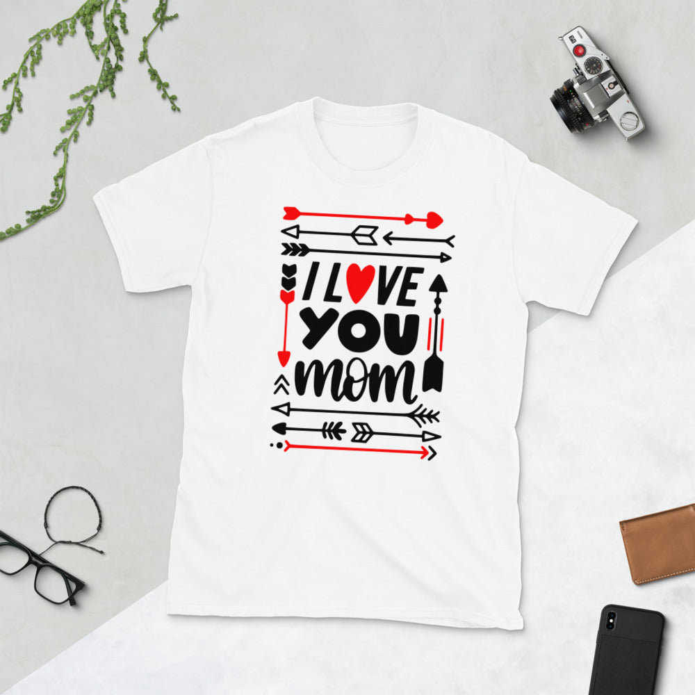 I Love You Mom T-Shirt (Unisex).