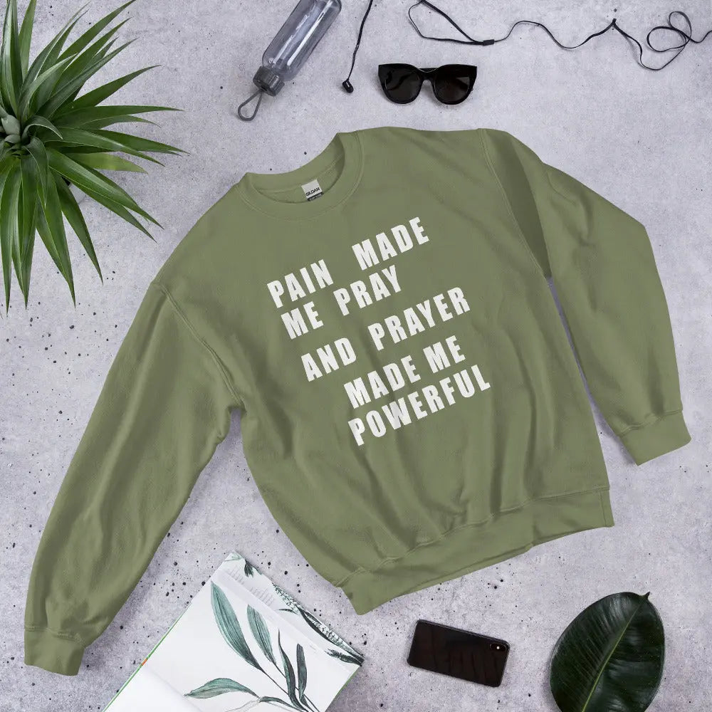 Prayer Made Me Powerful Sweatshirt - Graphic Jaw