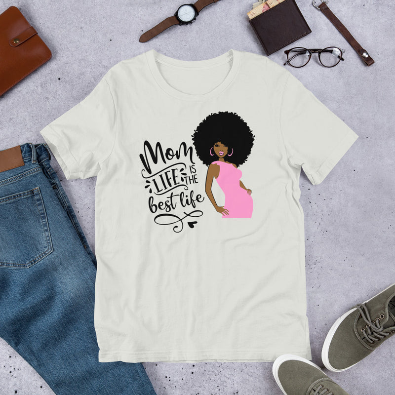 Mom Life Is The Best Life 😍 T-Shirt.