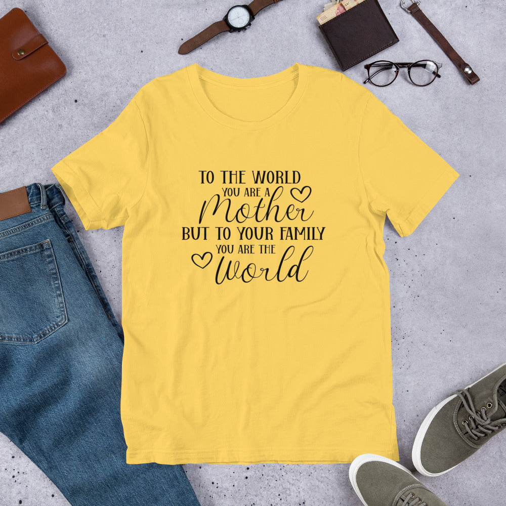 ❤️ Mother You Are The World ❤️ T-Shirt.