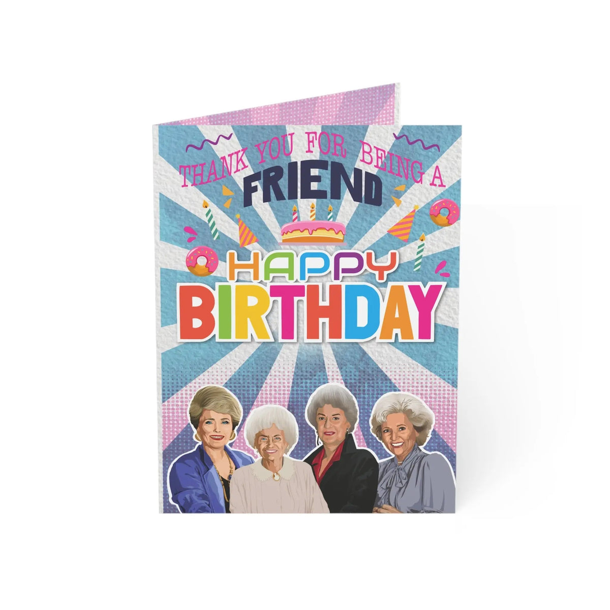 Golden Girls-inspired birthday greeting card featuring a fun nostalgic design for celebrating friends, family, and loved ones