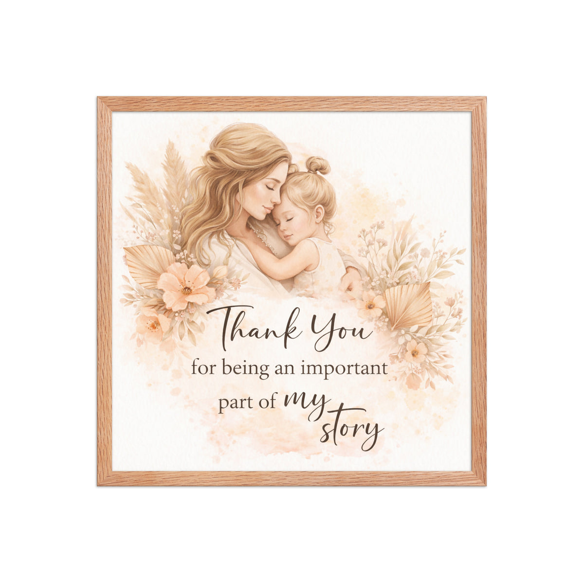 Bonus mom framed wall art featuring a mother and child floral illustration with Thank You for being an important part of my story message