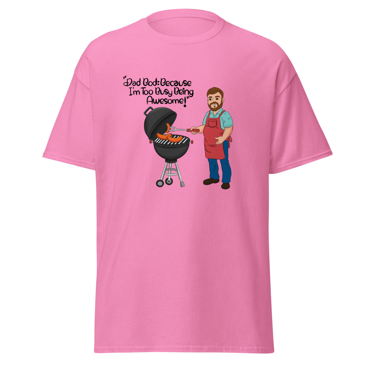 Dad Bod: Because I’m Too Busy Being Awesome | Funny African American Dad T-shirt | Fatherly greatness on a soft style pink t-shirt | Celebrating a pudgy dad grill master wielding his spatula as hotdogs are charring over flames on Father’s Day