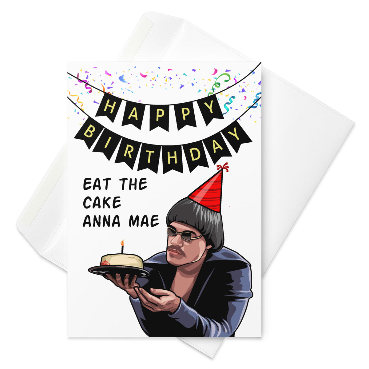 Eat The Cake Anna Mae Birthday Card