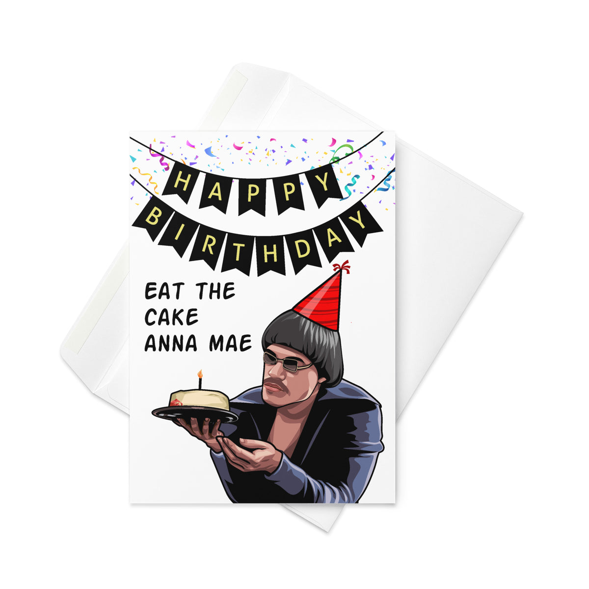 Eat The Cake Anna Mae Birthday Card