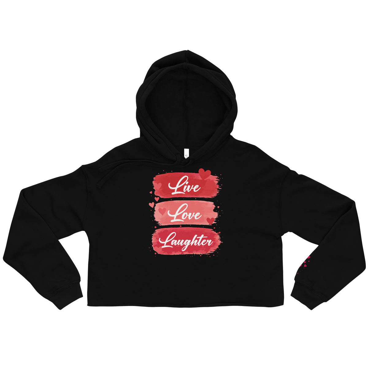 Black hoodie with red text 'Live Love Laughter' on a white background
