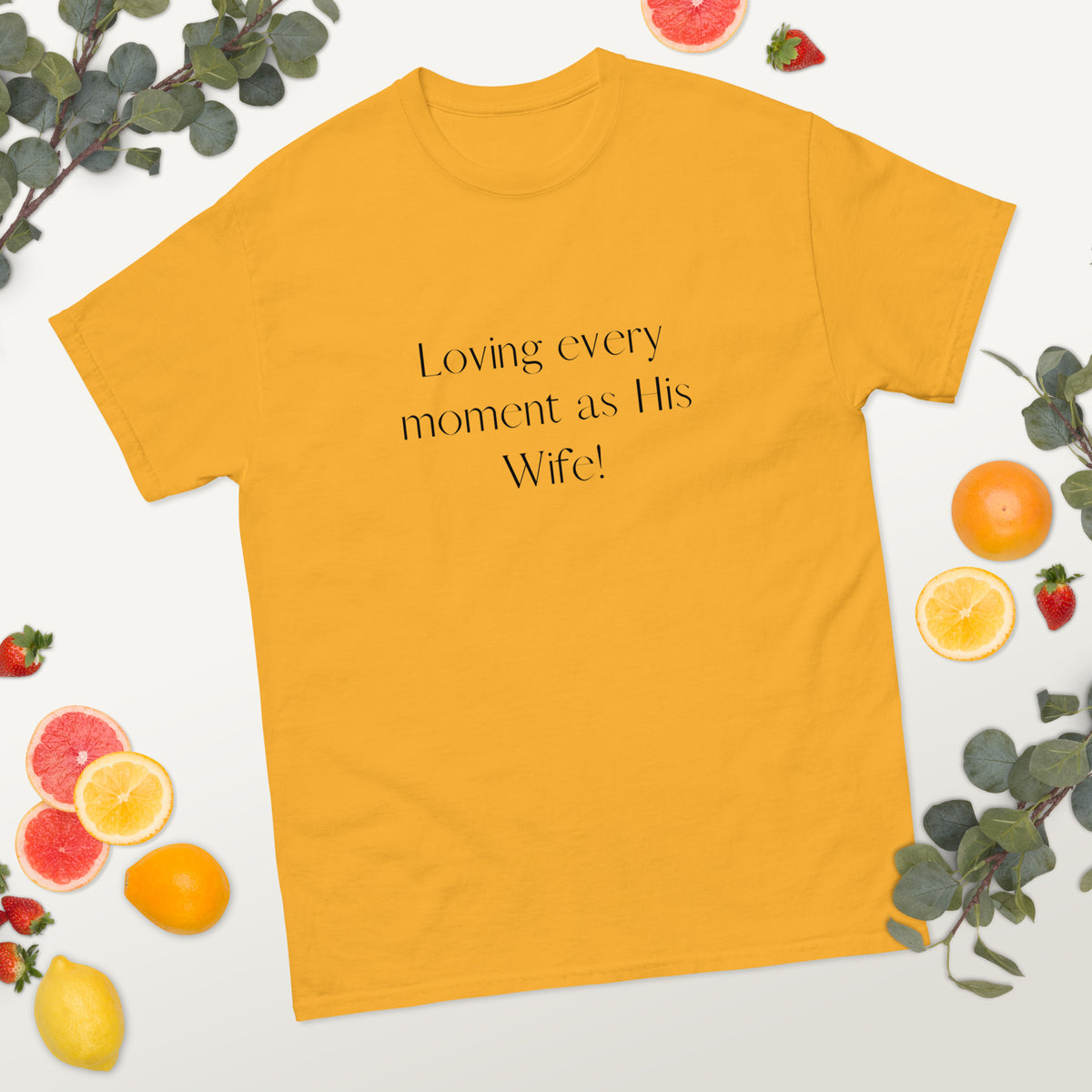 Loving Every Moment As His Wife | Matching T-shirt For Spouses