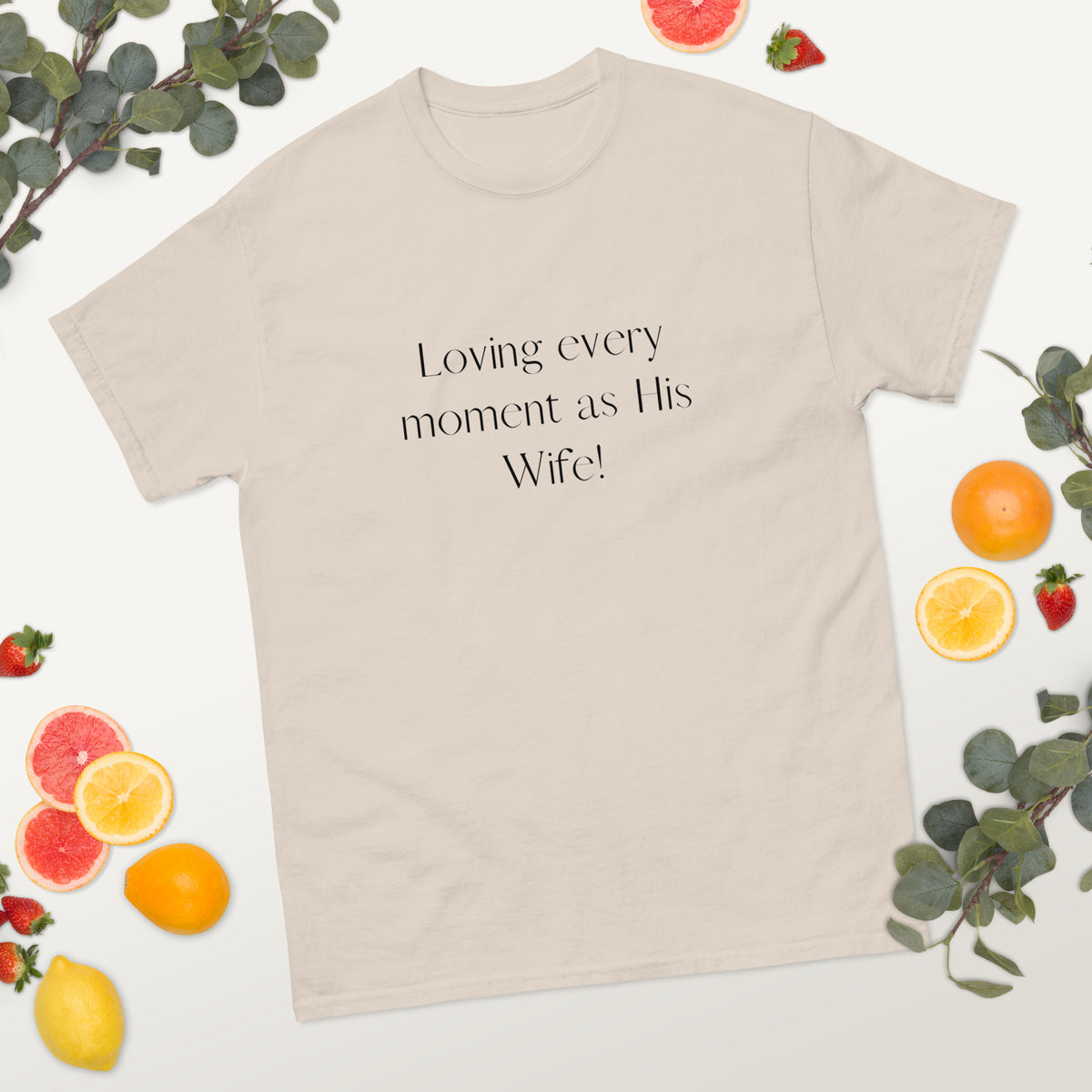 Loving Every Moment As His Wife | Matching T-shirt For Spouses