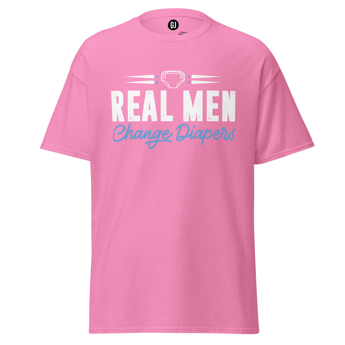 Azalea unisex T-shirt with Real Men Change Diapers fatherhood graphic design
