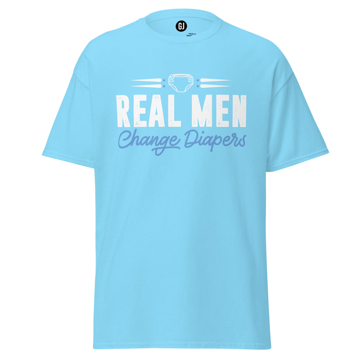 Sky Blue unisex T-shirt with Real Men Change Diapers fatherhood graphic design