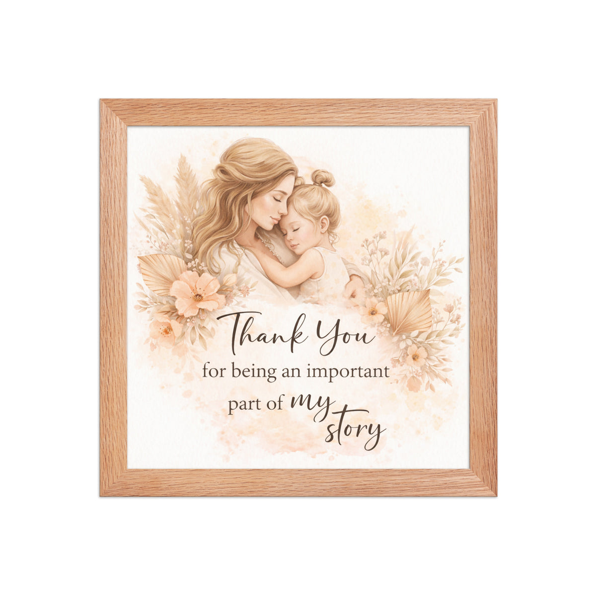 Bonus mom framed wall art featuring a mother and child floral illustration with Thank You for being an important part of my story message
