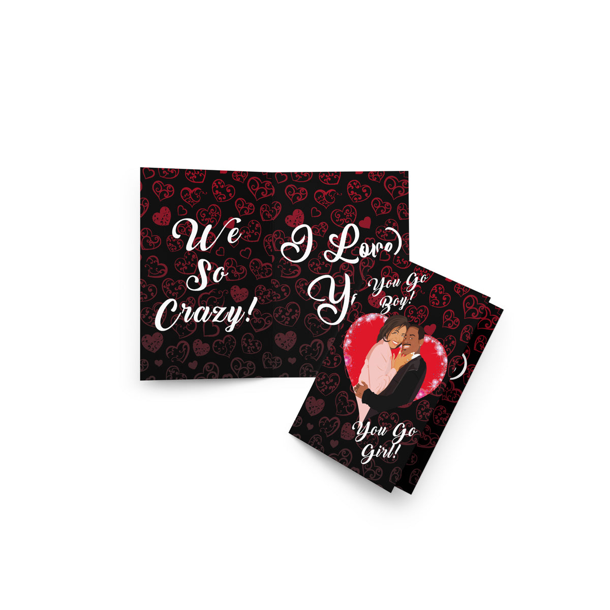 Martin Payne and Gina Waters | You Go Boy - You Go Girl - We So Crazy | I Love You Card