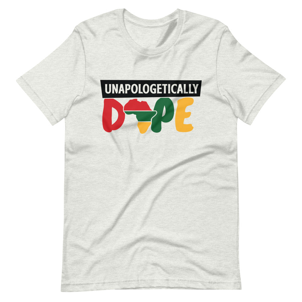 Unapologetically Dope (Unisex).