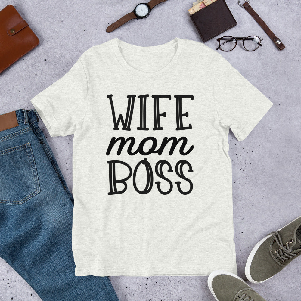 Wife Mom Boss - T-Shirt.