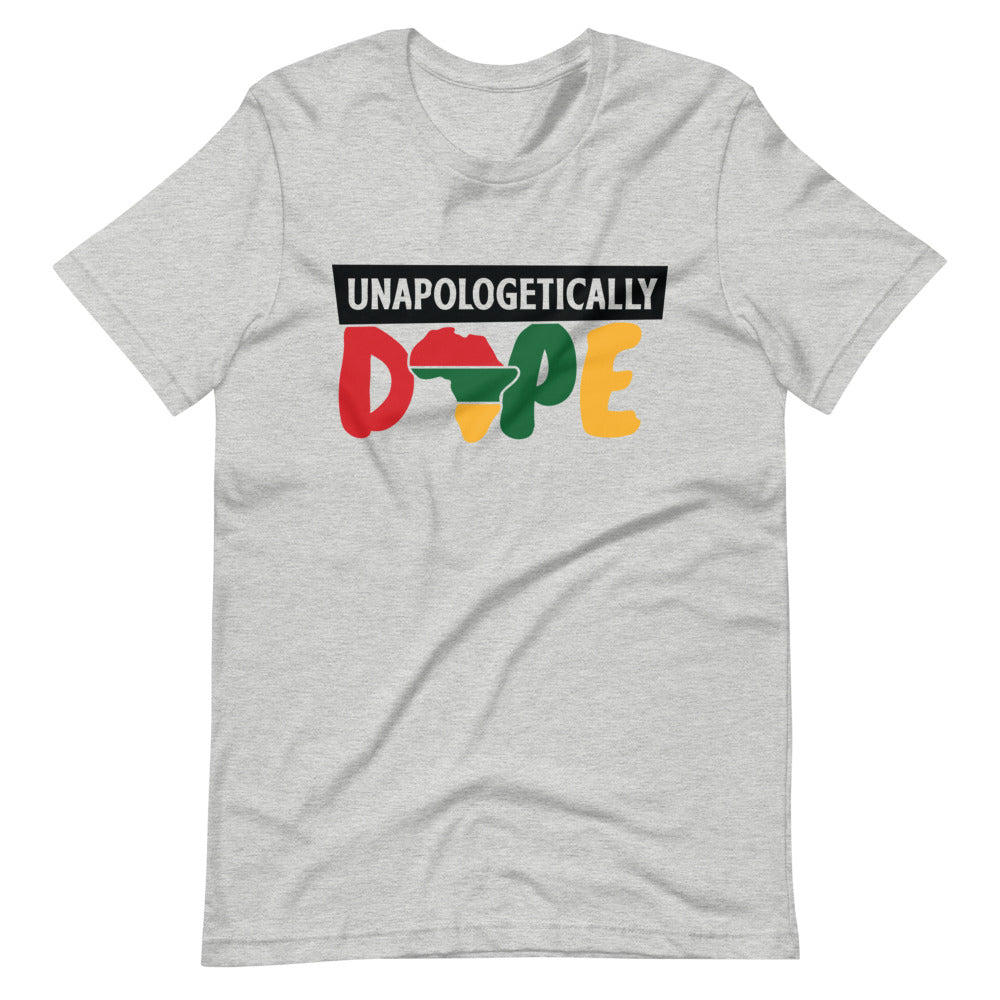 Unapologetically Dope (Unisex).