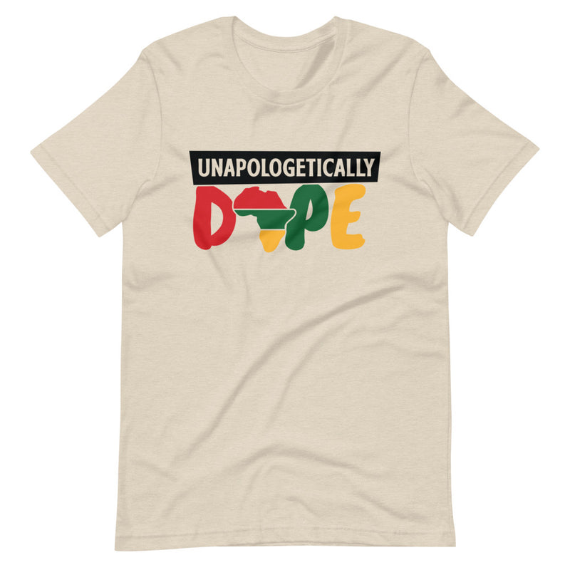 Unapologetically Dope (Unisex).