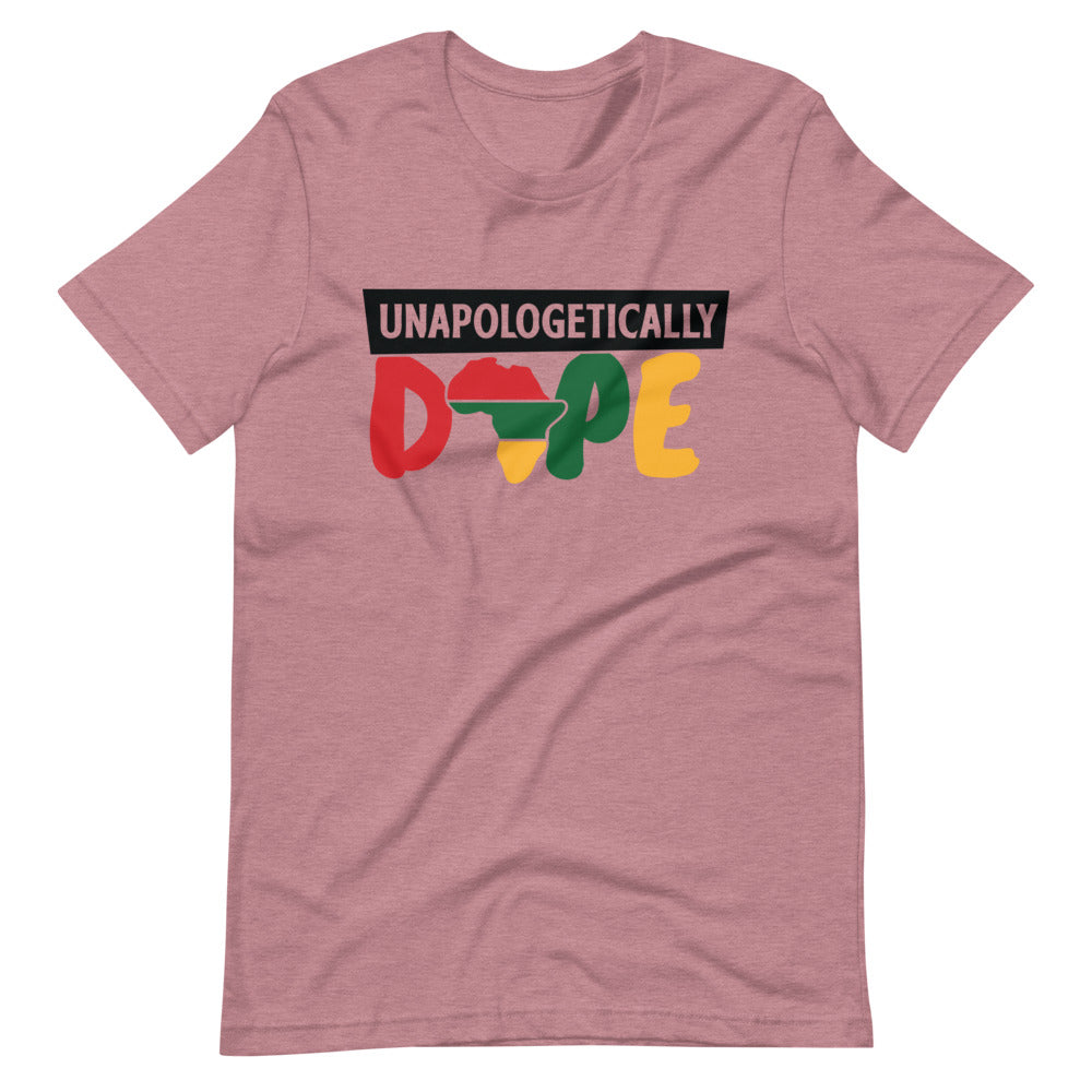 Unapologetically Dope (Unisex).