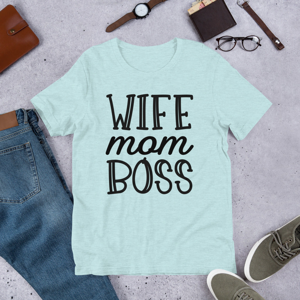 Wife Mom Boss - T-Shirt.