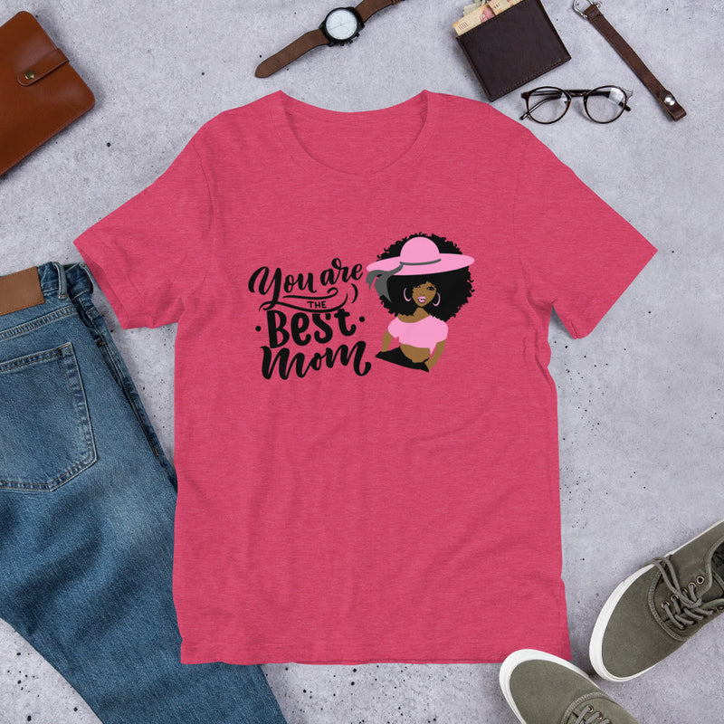 You Are The Best Mom 🥰 T-Shirt.