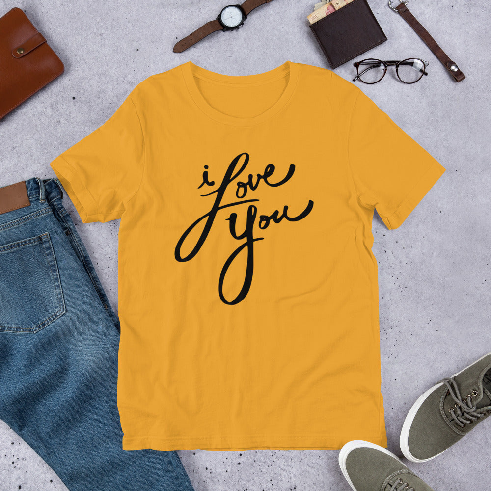 I Love You - T-Shirt.