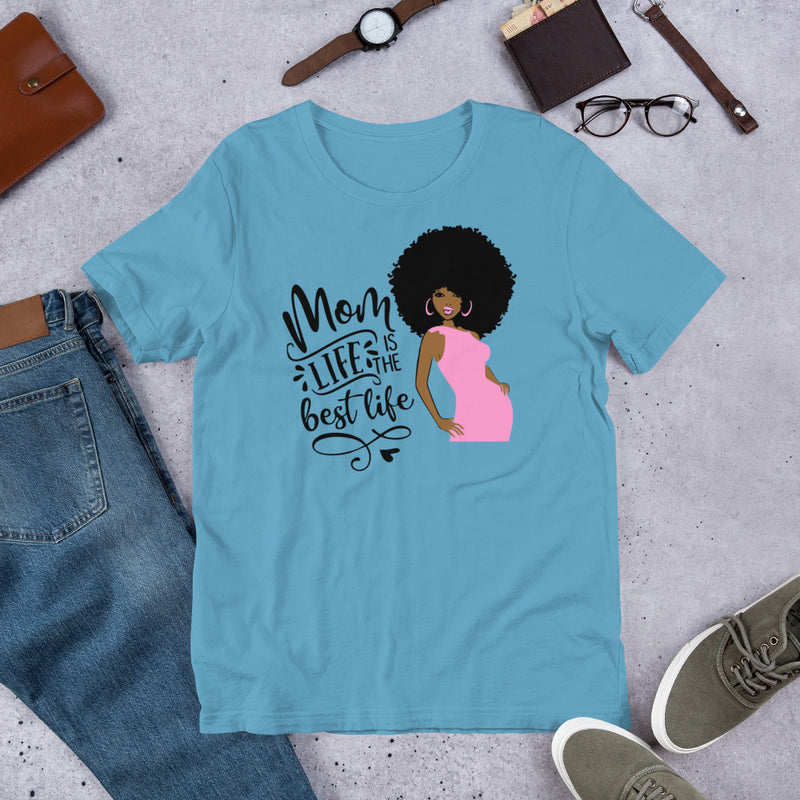 Mom Life Is The Best Life 😍 T-Shirt.